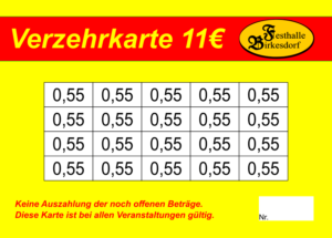 Festhalle Birkesdorf Verzehrkarten 11 EUR Nachbestellung